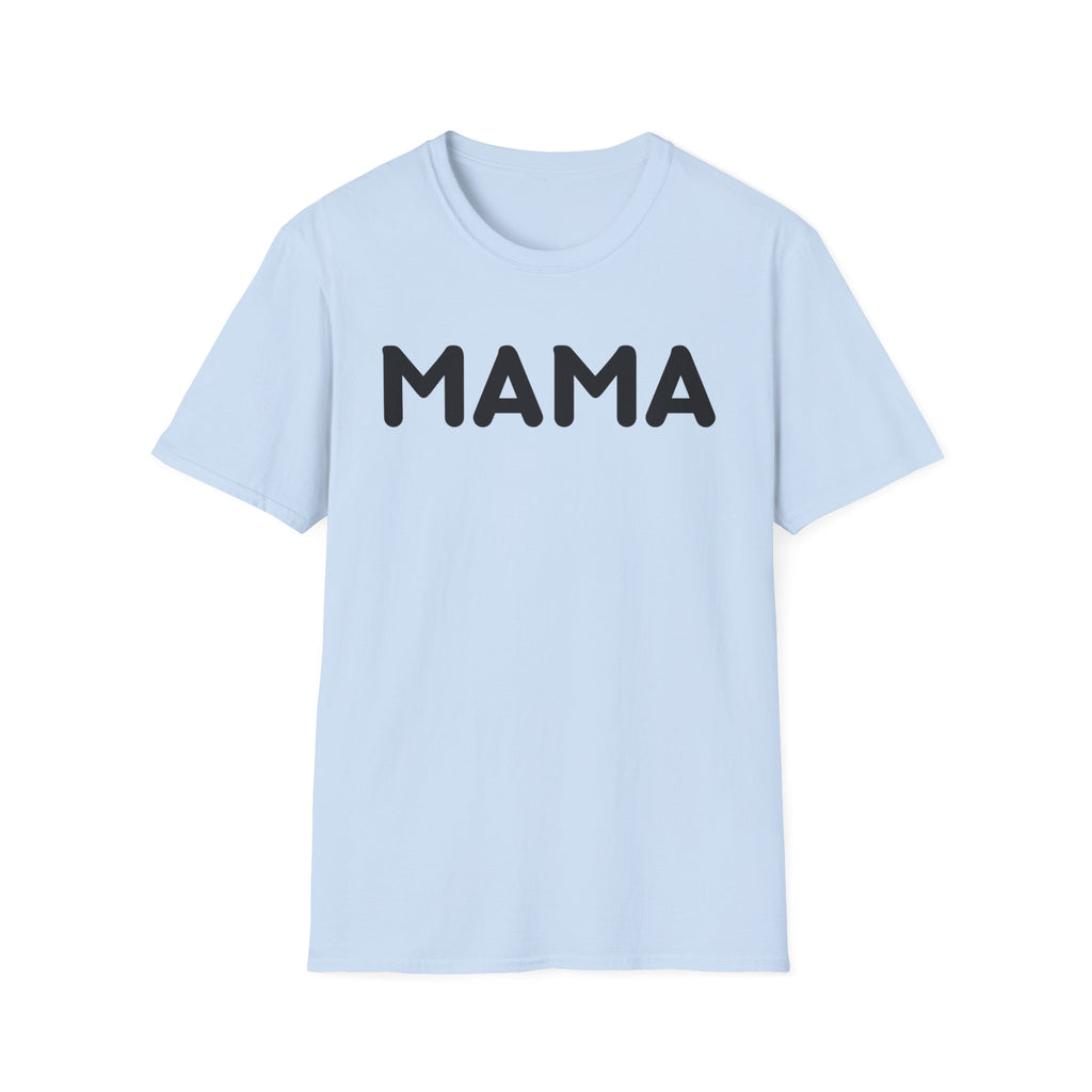 MAMA T-Shirt