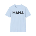 MAMA T-Shirt