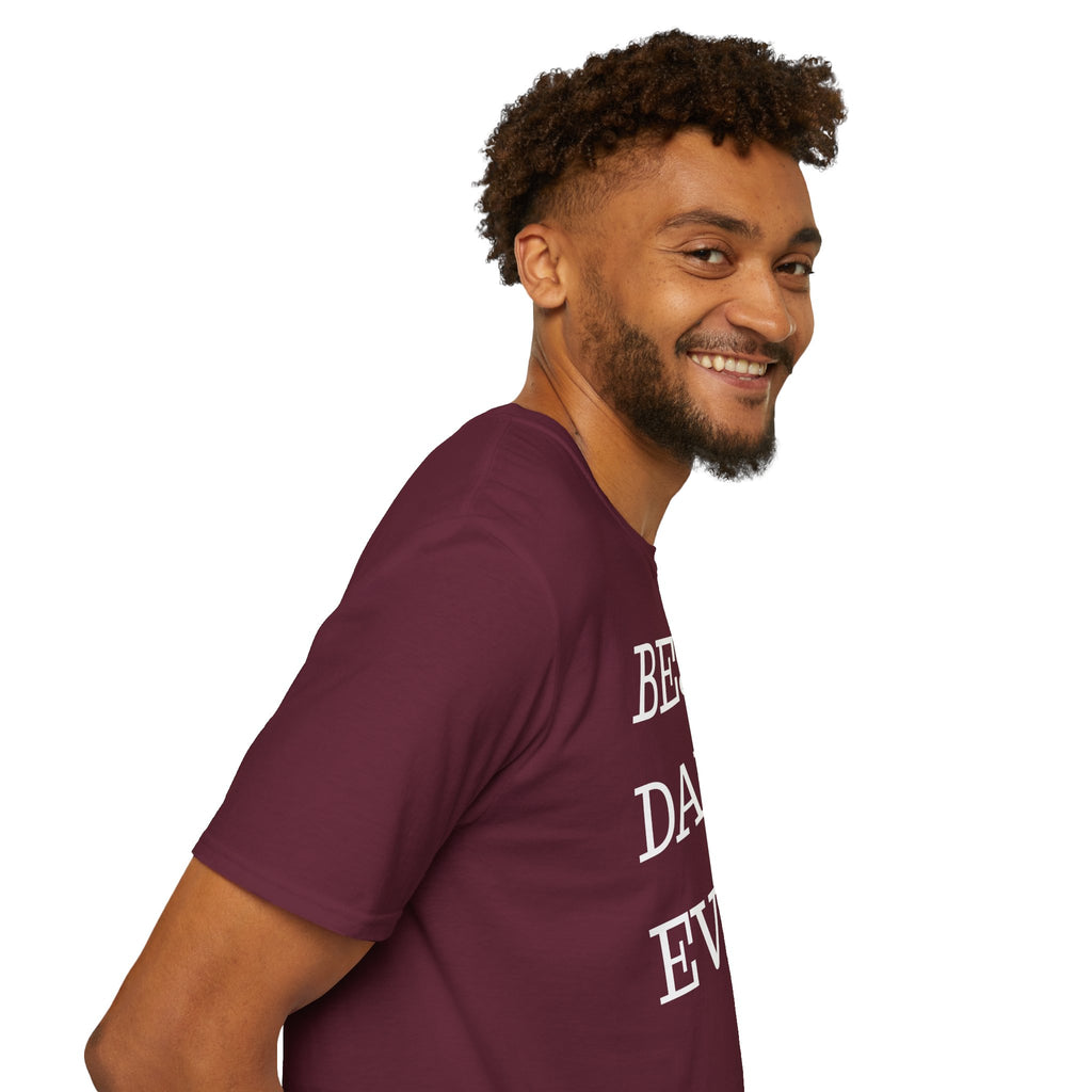 Best. Dad. Ever. T-Shirt
