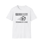 Goal! I'm Gonna Be a Dad T-Shirt