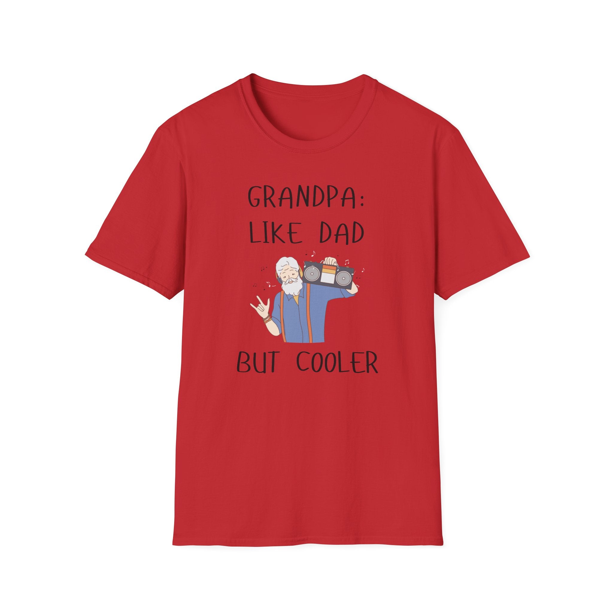 Grandpa: Like Dad But Cooler T-shirt