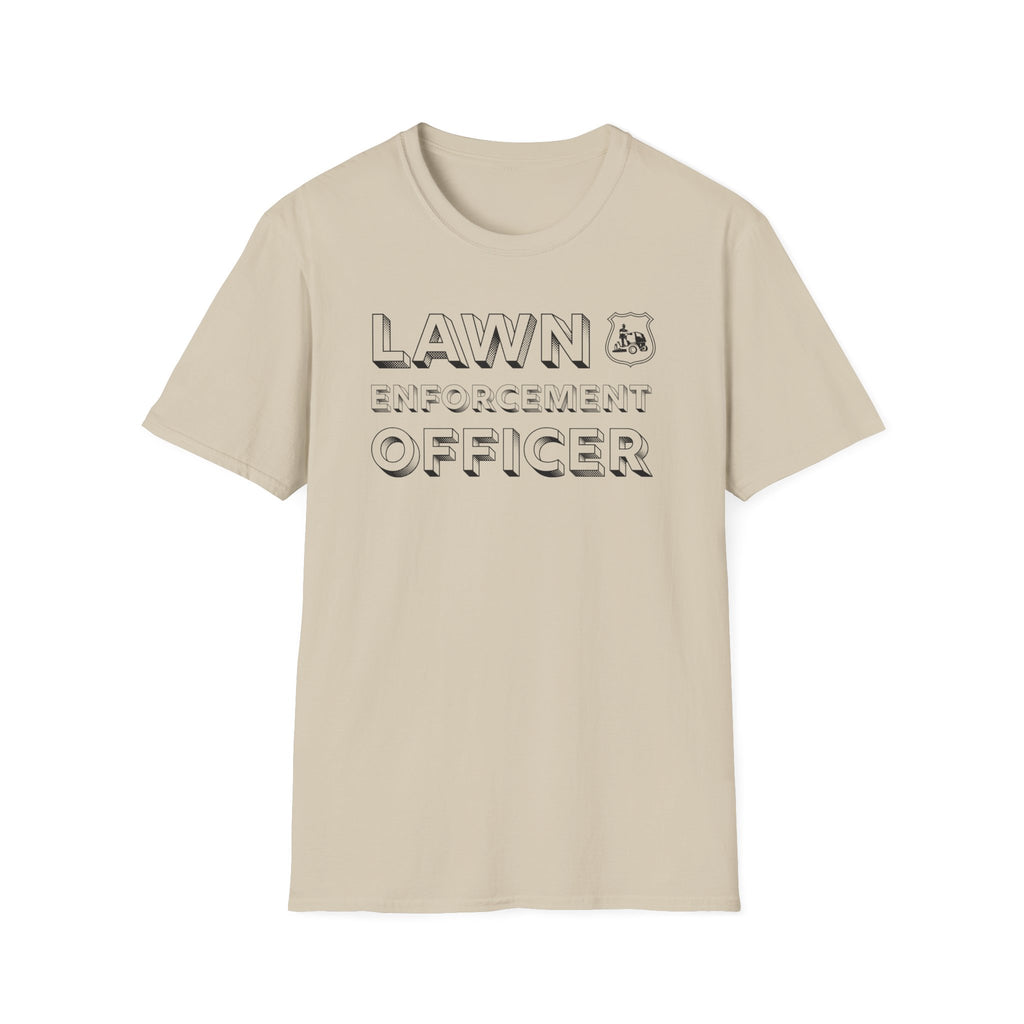 Lawn Enforcement Officer T-Shirt