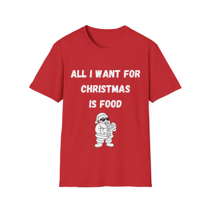 All I Want is Food, Christmas T-Shirt