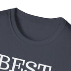 Best. Dad. Ever. T-Shirt