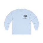 Tired Dads Crew Longsleeve