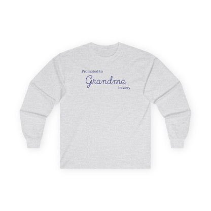 Promoted to Grandma 2025 Longsleeve