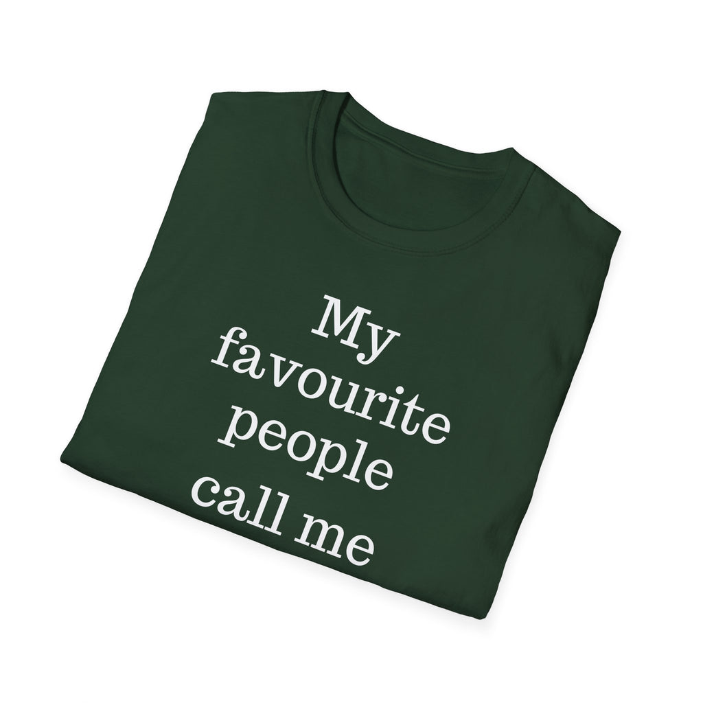 Favourite People Call Me Dad Tee