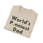 World's Punniest Dad Shirt