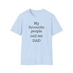 Favourite People Call Me Dad Tee