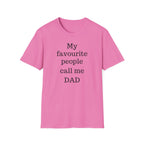 Favourite People Call Me Dad Tee