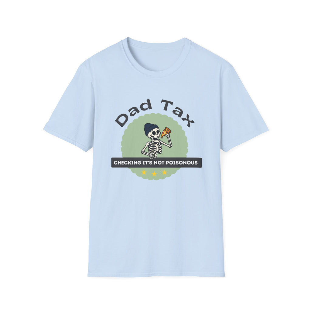 Dad Tax T-Shirt