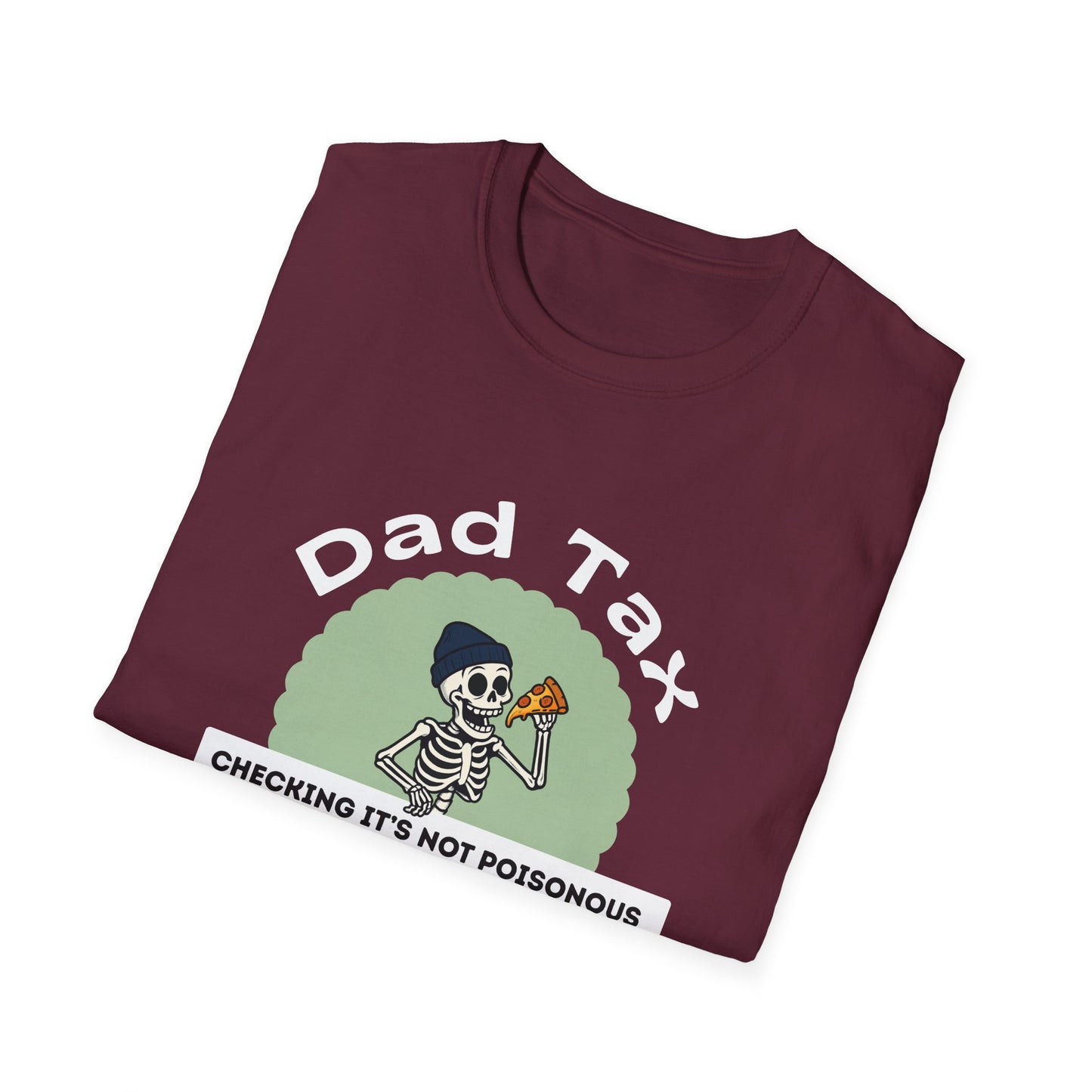 Dad Tax T-Shirt