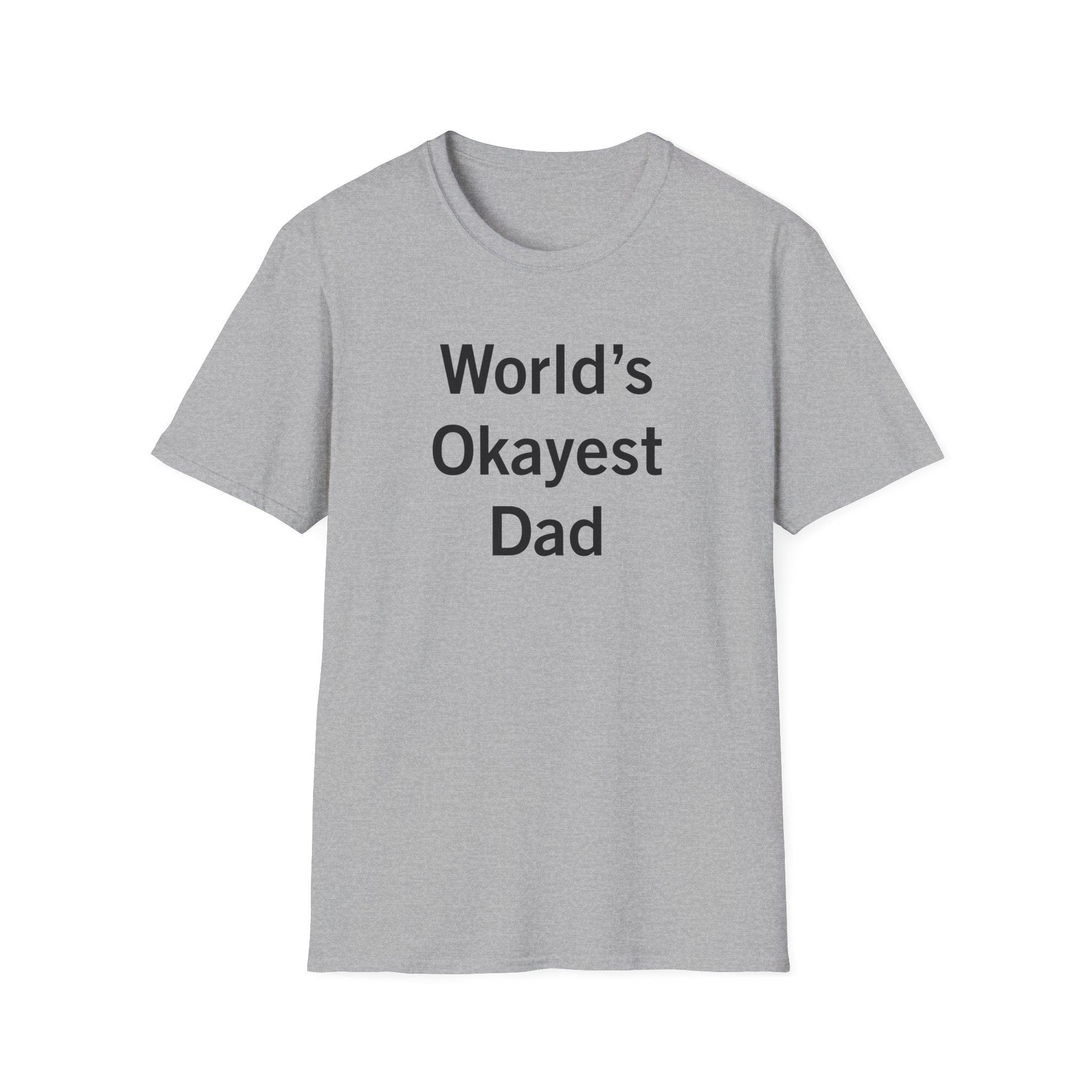 World's Okayest Dad T-Shirt