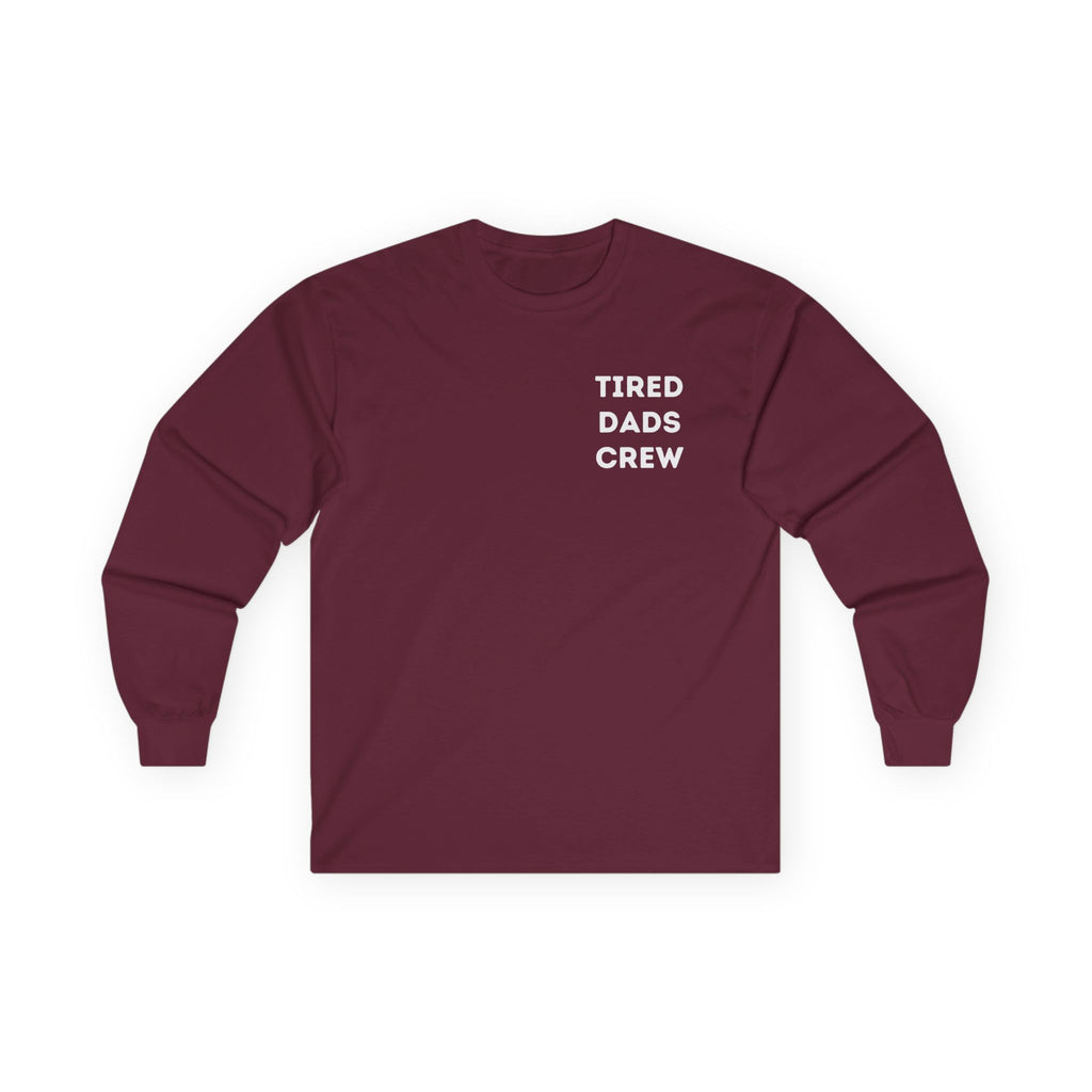 Tired Dads Crew Longsleeve
