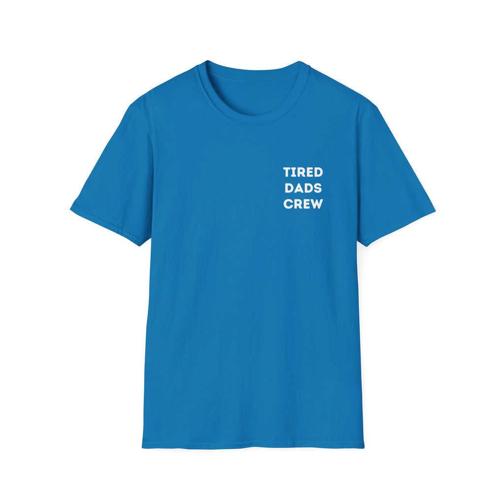 Tired Dads Crew T-Shirt