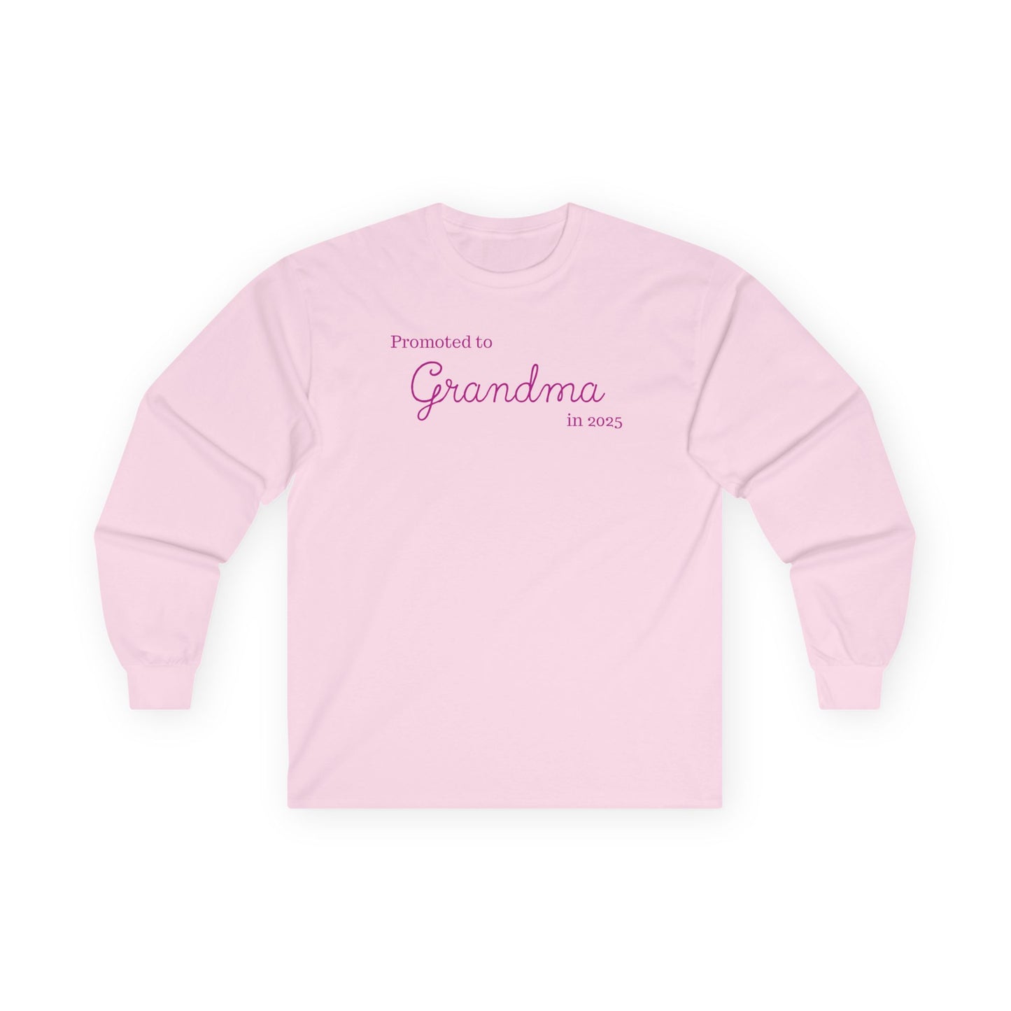 Promoted to Grandma 2025 Longsleeve