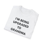 Grandma Upgrade T-Shirt
