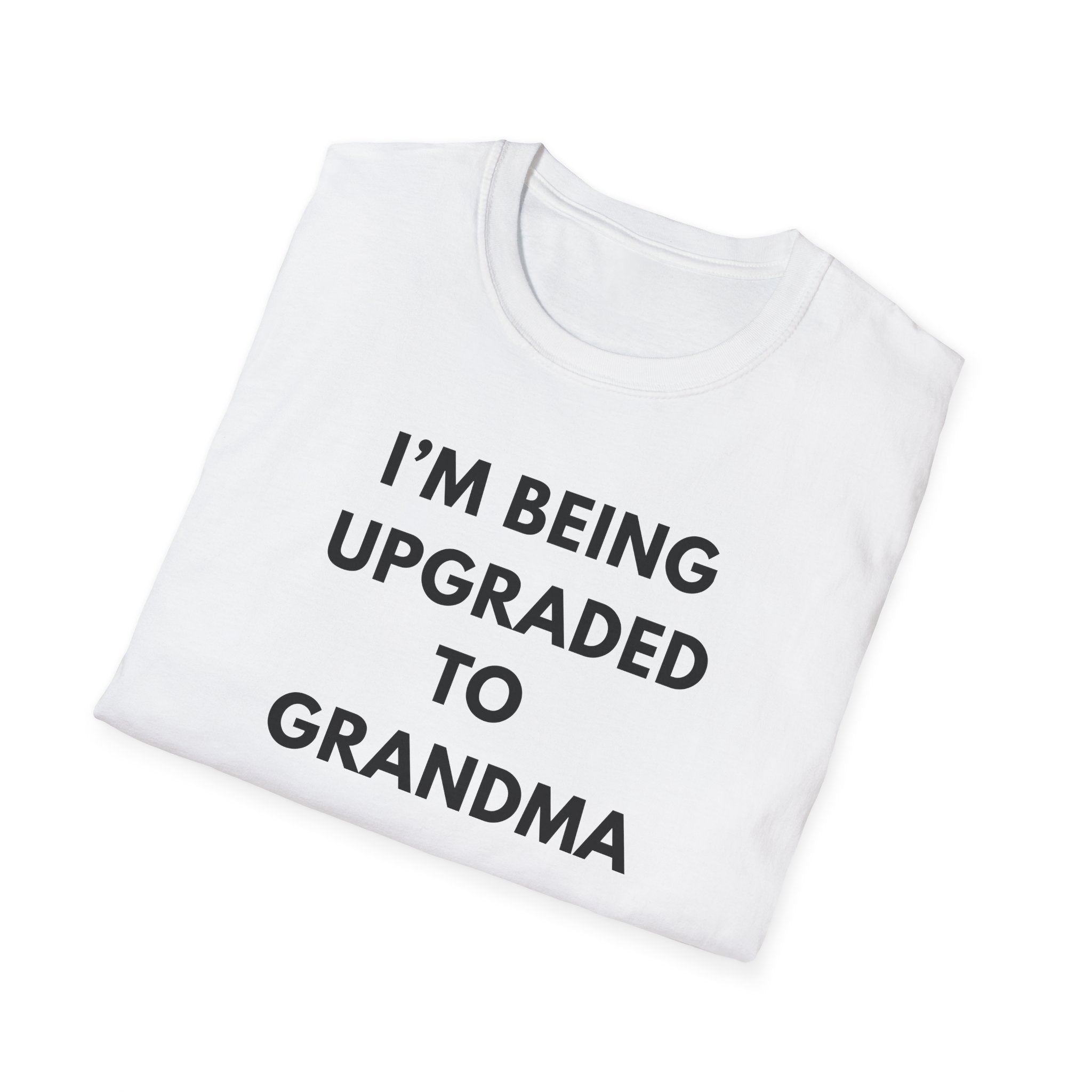 Grandma Upgrade T-Shirt