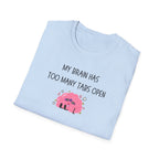 Too Many Tabs T-Shirt